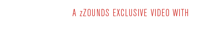 Troy Van Leeuwen: A zZounds Exclusive Video